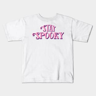 Stay spooky Kids T-Shirt